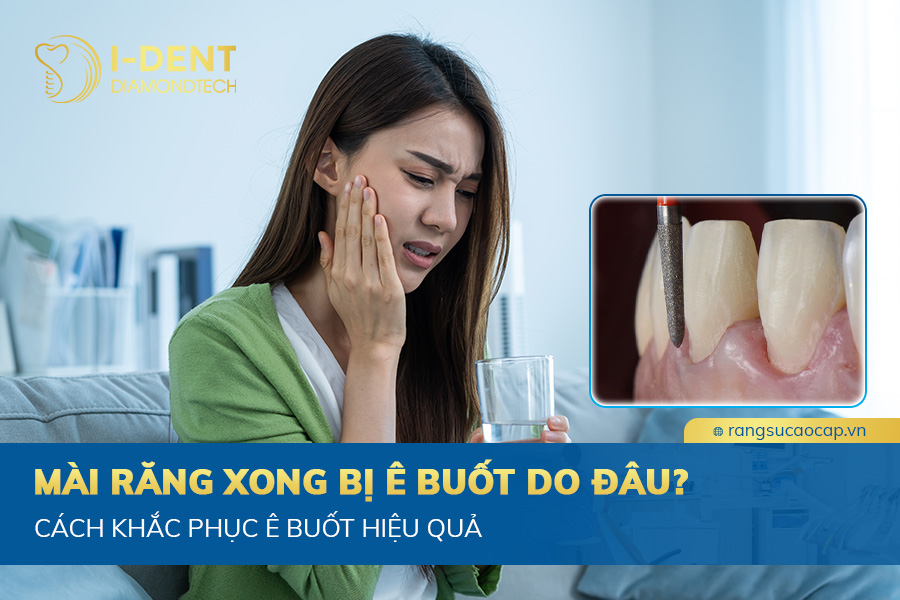 cách giảm ê buốt sau khi mài răng